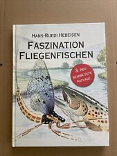 Faszination Fliegenfischen by Hans-Ruedi Hebeisen - 