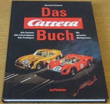 Bernhard Eisbach: Das Carrera Buch - Alle Systeme, Fahrzeugtypen, Prototypen