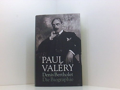 Paul valéry die biographie - die,