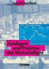 Industriekaufleute - Grundlagen und Prozesse des Wirtsch... | Buch | Zustand gut