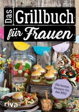 Veronika Pichl Das Grillbuch