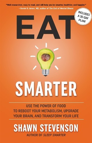 Shawn stevenson eat smarter - stevenson,
