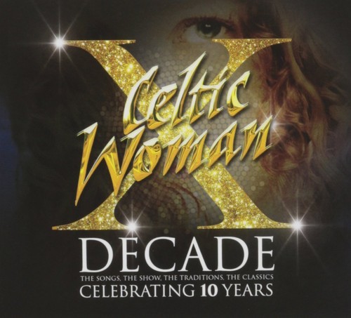 Celtic woman decade - woman, deluxe