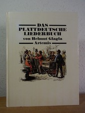 Das plattdeutsche Liederbuch. 123 niederdeutsche Volkslieder von der Frührenaiss