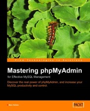Delisle - Mastering Phpmyadmin for Effective MySQL Management - New pa - X555z