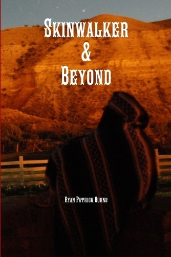 Ryan burns skinwalker - skinwalker, beyond