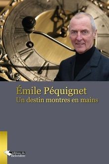 Emile pequignet destin - emile,