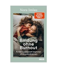 Bindung ohne Burnout: Kinder