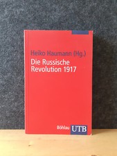 Heiko Haumann - Die Russische Revolution 1917 * UTB * Geschichte Russland