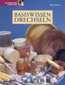 Basiswissen drechseln von - basiswissen,