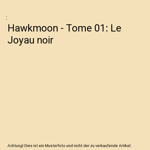 Hawkmoon tome le - hawkmoon,