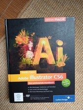 Adobe Illustrator CS6: Das umfassende Handbuch (Gal... | Buch | Zustand sehr gut