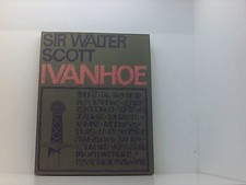 Ivanhoe Sir Walter Scott. [Die vorliegende Übers. besorgte Carl Mandelartz. Chri