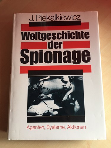 Weltgeschichte der spionage - weltgeschichte,