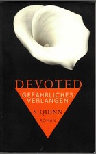 S. Quinn: Devoted -
