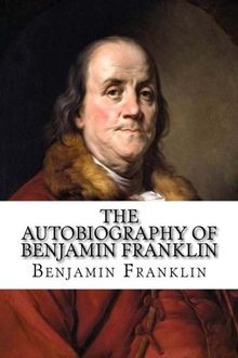 The autobiography benjamin - the,