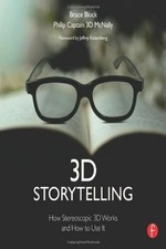 3D Storytelling: How Stereoscopic 3D Works and How to Use It Buch Focal Press