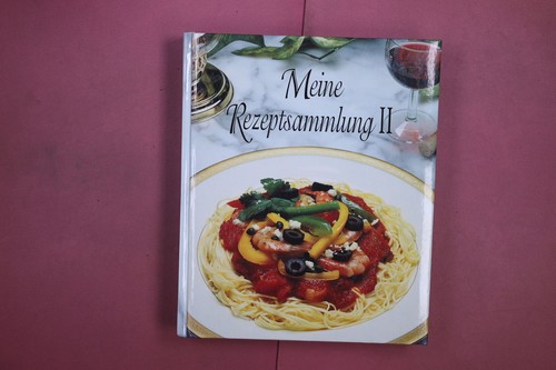 355252 meine rezeptsammlung - meine, ii