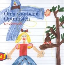 Oma war beim - , optimisten