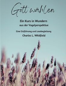 Gott wählen ein kurs in - kurs,