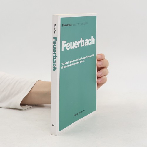 Filosofica feuerbach - filosofica., feuerbach 