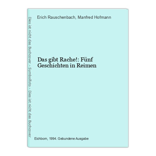 Das gibt rache - das, rache!: