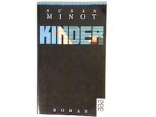 Kinder. Minot, Susan: