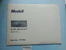 Modellbauplan Do 28 "Skyservant". Spannweite 1,73 m. Motoren: 2 x 3,5- 5 ccm. Ga