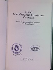 British Manufacturing Investment Overseas Silberston, Aubrey, David Shepherd and