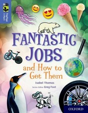 Fantastic Jobs and How to Get