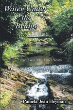 Water Under the Bridge: Part