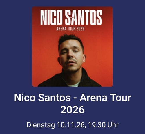 Tickets nico santos münchen - nico,