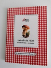Buch - Heimische Pilze (suchen, finden, genießen) handliche Größe 14-10-0,6 cm