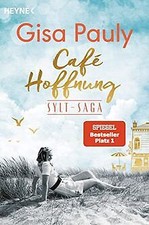 Café Hoffnung: Sylt-Saga 2 -