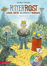 Ritter Rost 14: Ritter Rost und der Schrottkönig (Ritter Rost mit CD und zum ...