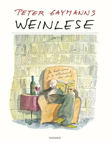 Peter gaymanns weinlese - gaymanns,