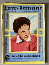 LORE ROMANE Band 429, Liebesfahrt ins Himmelblaue, Hans Ernst, 1957