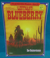 Comic: Leutnant Blueberry Band 38. Die großen Edel-Western. Von 1985.
