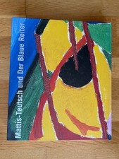 Mattis-Teutsch und der Blaue Reiter - Ausstellungskatalog München 2001