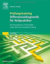 Prüfungstraining Differenzialdiagnostik für Heilpraktiker