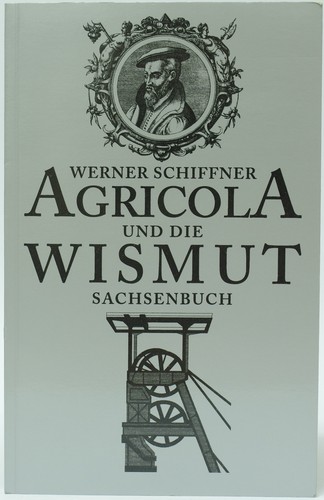 Agricola und die wismut - und,