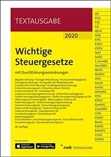 Wichtige Steuergesetze: mit Durchführungsverordnungen. (Textausgabe)
