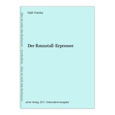 Der Rennstall-Erpresser Henke, Nelli: