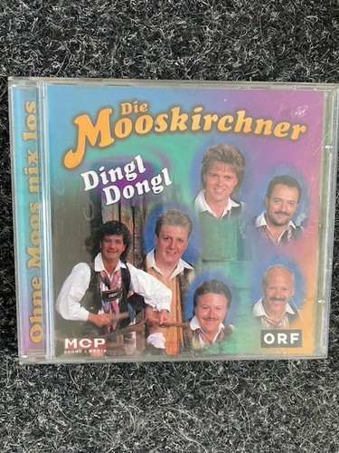 Die mooskirchner dingl dongl - die,