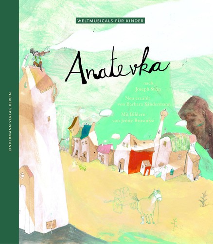 Anatevka nach joseph stein - anatevka:,