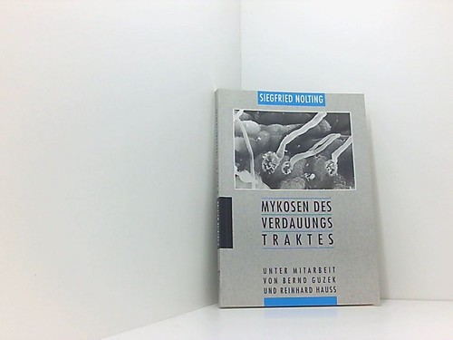 Mykosen des verdauungstraktes - mykosen,
