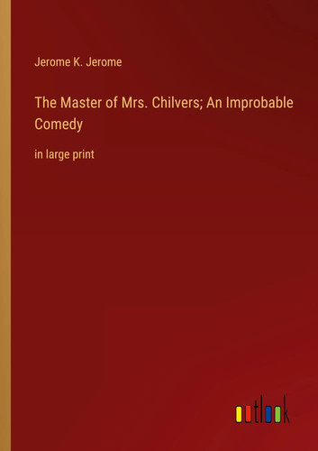 The master mrs - of, chilvers