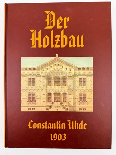 Der holzbau constantin uhde - der,