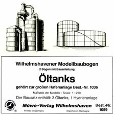 Wilhelmshavener Modellbaubogen 1059 - Hafen: Öltanks Hydrieranlage - 1:250