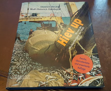 Strobl / Hahlbeck - Hiev up. So war die Hochseefischerei der DDR